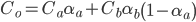 C_o = C_a \alpha_a + C_b \alpha_b \left(1 - \alpha_a\right)