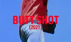 Butt Shot, title frame, 2025