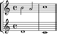 { << \new StaffGroup <<
\new Staff <<
\clef treble \time 4/4
\relative c'' {
\clef treble \time 4/4
b2 a c1
}
>>
\new Staff <<
\clef treble \time 4/4
\new Voice \relative c' {
d1 c \bar "||"
}
>>
>>
>> }