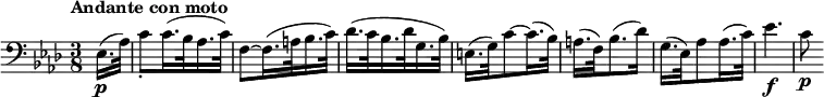 \relative c{ \clef bass \key as \major \time 3/8 \tempo "Andante con moto" \partial 8 es16.(\p as32) | c8_. 16.( bes32 as16. c32) | f,8~ 16.( a32 bes16. c32) des16.( c32 bes16. des32 g,16. bes32) e,16.( g32) c8~ 16.( bes32) a16.( f32) bes8.( des16) g,16.( es32) as8 16.( c32) es4.\f c8\p}