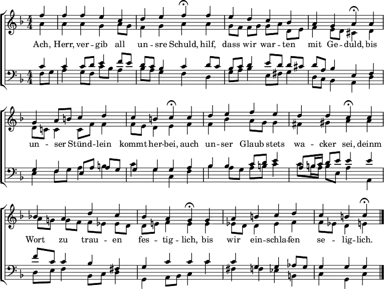 
\header { tagline = " " }
\layout { indent = 0 \context { \Score \remove "Bar_number_engraver" } }
global = { \transposition b \key f \major \numericTimeSignature \time 4/4 \set Score.tempoHideNote = ##t \set Timing.beamExceptions = #'() }
\score {
  \new ChoirStaff <<
    \new Staff
    <<
      \new Voice = "soprano" { \voiceOne
        \relative c'' { \global
          \partial 4 f4 |
          f f e c | d e f\fermata f |
          e d c bes | a g a\fermata a |
          g a8 b c4 d | c b c\fermata c |
          d e f e | d d c\fermata c |
          bes! a d c | bes a g\fermata g |
          a b c d | c b c\fermata \bar "|."
        }
      }
      \new Voice = "alto" { \voiceTwo
        \relative c'' { \global
          \partial 4 a4 |
          a a g a8 g | f4 g a a |
          g8 f f g g a d, e | f4 e8 d cis4 d |
          d8 c! c4 c8 f f4 | f8 e d4 e f |
          f bes a8 g g4 | fis gis a a |
          a8 g! g f f ees ees d | d e! f4 e e |
          ees8 d d4 ees f | f8 ees d4 e
        }
      }
    >>
    \new Lyrics \lyricsto "soprano" {
      Ach, Herr, ver -- gib all un -- sre Schuld,
      hilf, dass wir war -- ten mit Ge -- duld,
      bis un -- ser _ Stünd -- lein kommt her -- bei,
      auch un -- ser Glaub stets wa -- cker sei,
      deinm Wort zu trau -- en fes -- tig -- lich,
      bis wir ein -- schla -- fen se -- lig -- lich.
    }
    \new Staff
    <<
      \clef bass
      \new Voice = "tenor" { \voiceOne
        \relative c' { \global
          \partial 4 c4 |
          c c8 d e4 f8 e | d c bes4 c d8 c |
          bes8 c d4 e8 d d cis | d a bes4 e, f |
          g f e8 a a g | g4 g g a |
          bes bes c8 d e4 | a,8 b16 c d8 e e4 e |
          f8 c c4 bes fis | g c c c |
          c g g aes8 g | g4 g g
        }
      }
      \new Voice = "bass" { \voiceTwo
        \relative c { \global
          \partial 4 f8 g |
          a4 g8 f c' bes a4 | bes8 a g4 f d |
          g8 a bes4 e,8 fis g4 | d8 c bes4 a d |
          e f8 g a4 b | c g c, f |
          bes a8 g a b c4 | c8 b16 a b8 e, a4 a, |
          d8 e f4 bes,8 c d4 | g,4 a8 bes c4 c' |
          fis, f ees b | c g c
        }
      }
    >>
  >>
  \layout { }
}
\score {
  \new ChoirStaff <<
    \new Staff \with { midiInstrument = "choir aahs" }
    <<
      \new Voice = "soprano" { \voiceOne
        \relative c'' { \global
          \tempo 4=76
          \partial 4 f4 |
          f f e c | d e \tempo 4=54 f8 r8 \tempo 4=76 f4 |
          e d c bes | a g \tempo 4=54 a8 r8 \tempo 4=76 a4 |
          g a8 b c4 d | c b \tempo 4=54 c8 r8 \tempo 4=76 c4 |
          d e f e | d d \tempo 4=54 c8 r8 \tempo 4=76 c4 |
          bes! a d c | bes a \tempo 4=54 g8 r8 \tempo 4=76 g4 |
          a b c \tempo 4=64 d | \tempo 4=54 c \tempo 4=44 b \tempo 4=34 c r
        }
      }
      \new Voice = "alto" { \voiceTwo
        \relative c'' { \global
          \partial 4 a4 |
          a a g a8 g | f4 g a8 r8 a4 |
          g8 f f g g a d, e | f4 e8 d cis8 r8 d4 |
          d8 c! c4 c8 f f4 | f8 e d4 e8 r8 f4 |
          f bes a8 g g4 | fis gis a8 r8 a4 |
          a8 g! g f f ees ees d | d e! f4 e8 r8 e4 |
          ees8 d d4 ees f | f8 ees d4 e r
        }
      }
    >>
    \new Staff \with { midiInstrument = "choir aahs" }
    <<
      \clef bass
      \new Voice = "tenor" { \voiceOne
        \relative c' { \global
          \partial 4 c4 |
          c c8 d e4 f8 e | d c bes4 c8 r d c |
          bes8 c d4 e8 d d cis | d a bes4 e,8 r8 f4 |
          g f e8 a a g | g4 g g8 r8 a4 |
          bes bes c8 d e4 | a,8 b16 c d8 e e r e4 |
          f8 c c4 bes fis | g c c8 r8 c4 |
          c g g aes8 g | g4 g g r
        }
      }
      \new Voice = "bass" { \voiceTwo
        \relative c { \global
          \partial 4 f8 g |
          a4 g8 f c' bes a4 | bes8 a g4 f8 r8 d4 |
          g8 a bes4 e,8 fis g4 | d8 c bes4 a8 r8 d4 |
          e f8 g a4 b | c g c,8 r8 f4 |
          bes a8 g a b c4 | c8 b16 a b8 e, a r a,4 |
          d8 e f4 bes,8 c d4 | g,4 a8 bes c r c'4 |
          fis, f ees b | c g c r
        }
      }
    >>
  >>
  \midi { }
}
