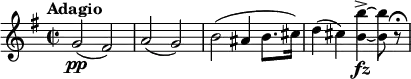 \relative c'' {
\tempo "Adagio"
\key e \minor
\time 2/2
g2\pp (fis) | a (g) | b (ais4 b8. cis16) | d4 (cis) <b b'>->~\fz <b b'>8 r\fermata
}