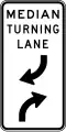 (R6-30) Median Turning Lane