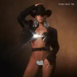 Beyoncé in front of a brown background, wearing a cowboy hat, large earrings, and a black jacket on top of a silver bikini. The song's title is shown on the right upper corner