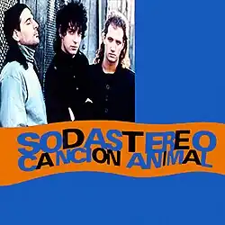 Alternative cover. A blue background with a picture of the members of Canción Animal on the top left. In the centre is a section of orange background with the lines "Canción Animal" and "Soda Stereo" in uppercase white and blue letters.