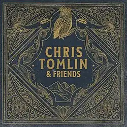 Chris Tomlin & Friends album cover