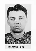 Clarence Dye FBI Most Wanted Poster