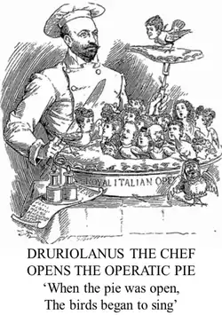 man in chef's clothing, with large carving knife opening a pie full of little birds with human heads – the heads being those of leading operatic singers of the day. The pie dish is marked "Royal Italian Opera", and a menu on the table includes the names of Emma Albani, Nellie Melba and other operatic stars