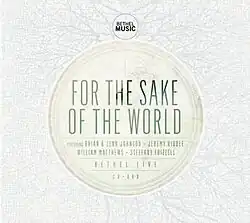 For the Sake of the World Album Cover
