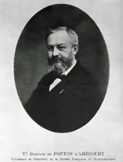 Gustave de Ponton d'Amecourt Founder of the French Society of Numismatics