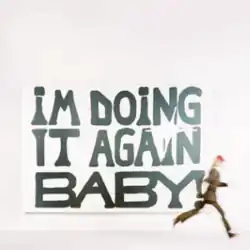 The girl in red is in full stride running blurry in the bottom right next to a handwritten black-ink note on white paper: "I'M DOING IT AGAIN BABY!"