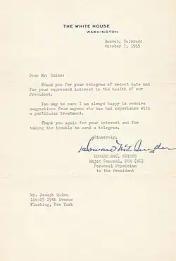 Scan of a typed and signed letter sent from Dr. Howard McCrum Snyder in Denver to Mr. Joseph Quinn in New York thanking him for his suggestions regarding the treatment of President Eisenhower following his heart attack. On official White House stationery.