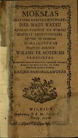 Mokslas skaitymo rašto lietuviško, 1790 edition