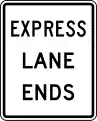 R3-42 Express lane ends (post-mounted)