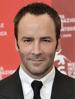 Tom Ford Fashion designer and filmmaker