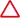 White triangular (point up) sign with thick red border