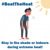 Illustration of a man sweating in the summer sun. #BeatTheHeat Stay in the shade or indoors during extreme heat!